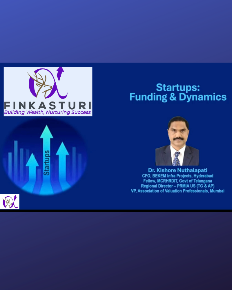Event poster: Startups, Funding and Dynamics, with speaker Dr. Kishore Nuthalapati, CFO of BEKEM Infra Projects, Hyderabad, and Vice President of the Association of Valuation Professionals, Mumbai